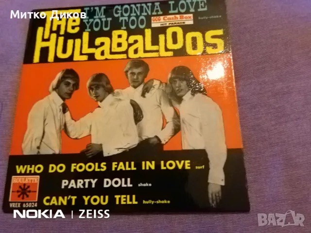 The Hullaballoos малка плоча, снимка 1 - Грамофонни плочи - 48057972