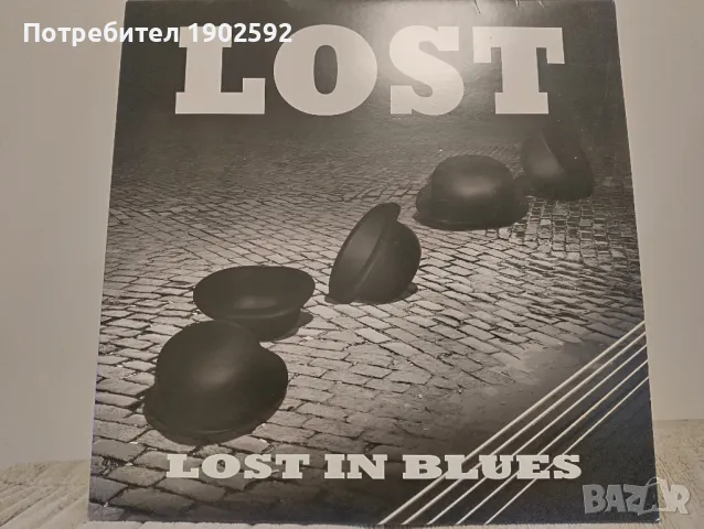 Lost-  Lost in Blues, снимка 1 - Грамофонни плочи - 48456229