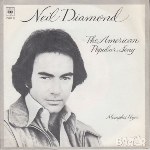 Грамофонни плочи Neil Diamond – The American Popular Song 7" сингъл, снимка 1 - Грамофонни плочи - 45552455