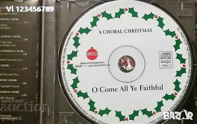 СД -CHORAL CHRISTMAS 'O COME ALL YE FAITHFUL' - CD, снимка 2 - CD дискове - 49861595