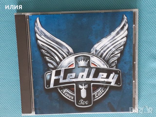 Hedley – 2008 - Never Too Late(Pop Rock), снимка 1 - CD дискове - 45990398