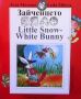 Зайченцето бяло, снимка 1 - Детски книжки - 45456410