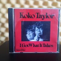 Koko Taylor - I got what it takes, снимка 1 - CD дискове - 46172358