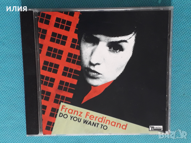 Franz Ferdinand – 2005 - Do You Want To(EP)(Electro,Indie Rock)