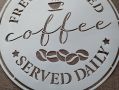 Шаблон стенсил Fresh brewed coffee served daily 30х30 см, снимка 2