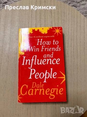 How to win Friends and influence people 