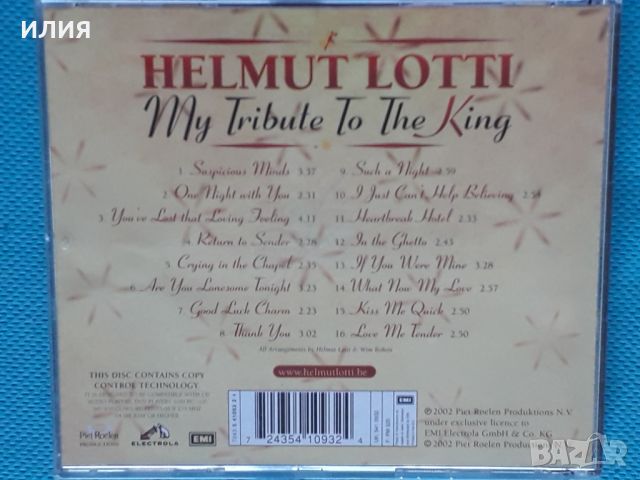 Helmut Lotti – 2002 - My Tribute To The King(This album is dedicated to Elvis Presley), снимка 2 - CD дискове - 46778260