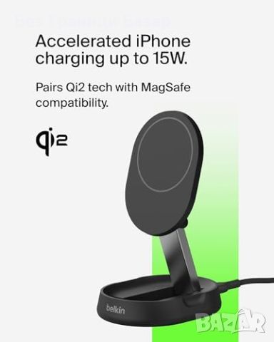 Нов Магнитен Заряден Стенд 15W Qi2 Съвместим с iPhone 13/14/15 - Belkin зарядна станция, снимка 7 - Аксесоари за Apple - 45350876