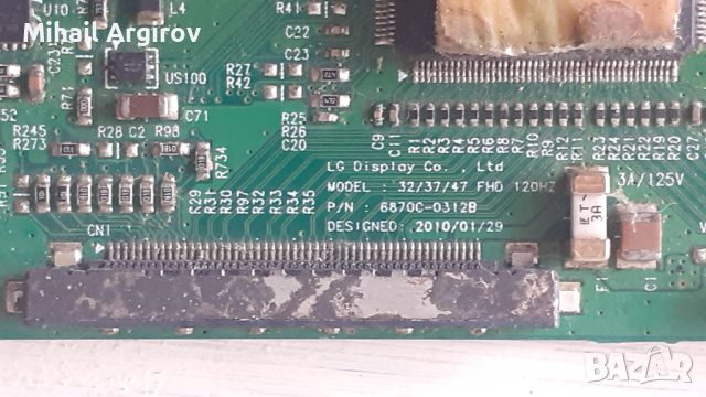 T-CON BOARD /ТИКОНИ/ ПЛАТКИ ПАНГЮРИЩЕ-1.16/32/37/47 FHD 120HZ/6870C-0312B/.LC320WUN/6870C-0230A/320W, снимка 16 - Части и Платки - 46782676