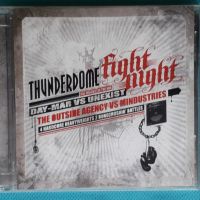 Day-Mar Vs Unexist / The Outside Agency Vs Mindustries – Thunderdome 2009 Fight Night(2CD)(Hardcore,, снимка 1 - CD дискове - 45405505