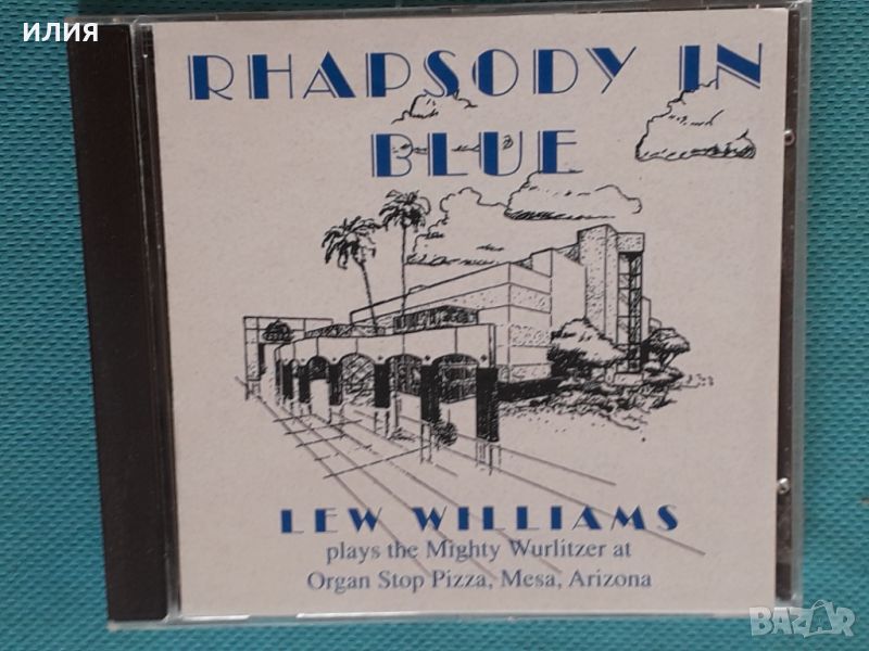 Lew Williams – 1996 - Rhapsody In Blue(Classical, Stage & Screen), снимка 1