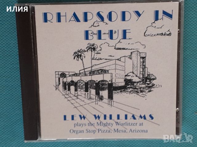 Lew Williams – 1996 - Rhapsody In Blue(Classical, Stage & Screen), снимка 1 - CD дискове - 46778136