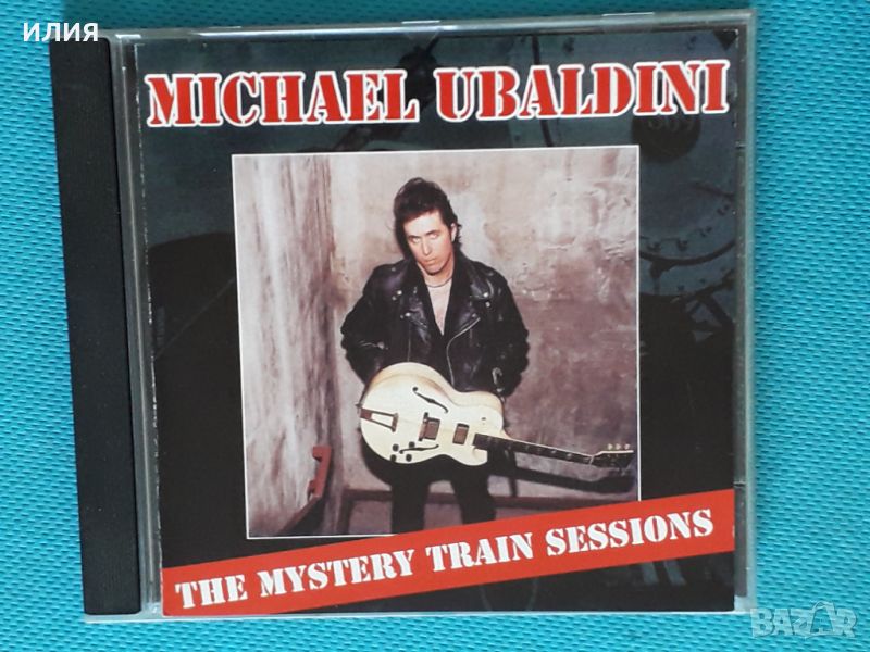 Michael Ubaldini - 2007 - The Mistery Train Sessions(Rockabilly), снимка 1