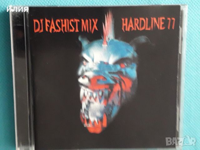 DJ Фашист – 2004 - DJ Fashist Mix: Hardline 77(Techno), снимка 1 - CD дискове - 45593707
