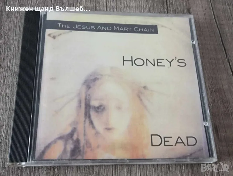 Компакт Дискове - Рок - Метъл: The Jesus And Mary Chain – Honey`s Dead, снимка 1