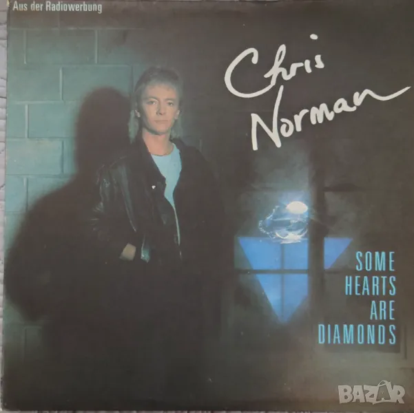 Грамофонни плочи Chris Norman – Some Hearts Are Diamonds ВТА 12205, снимка 1