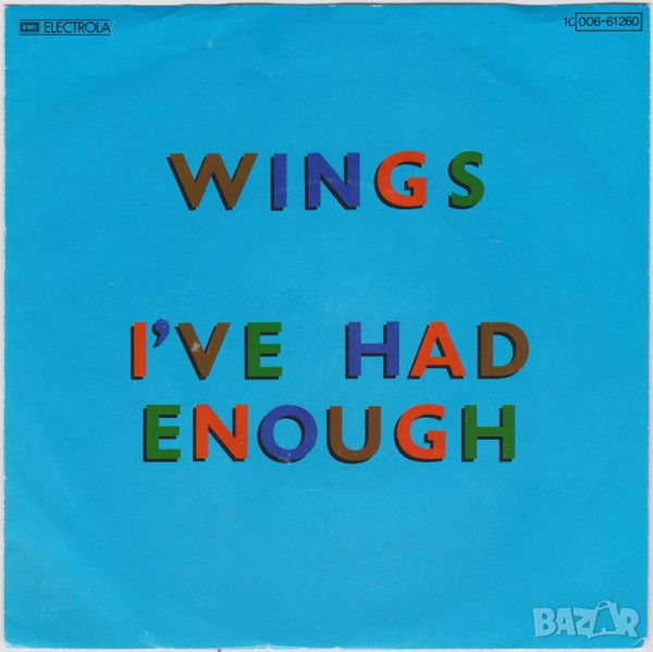 Грамофонни плочи Wings – I've Had Enough 7" сингъл, снимка 1