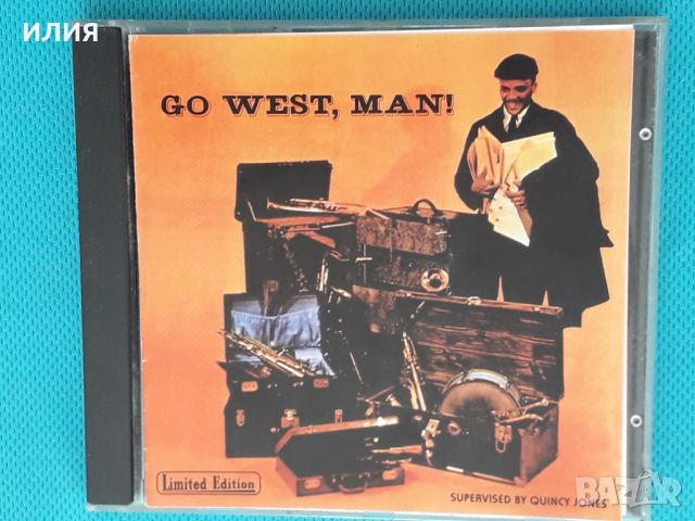 Quincy Jones – 1957 - Go West, Man!(Bop,Hard Bop,Cool Jazz), снимка 1 - CD дискове - 46064998