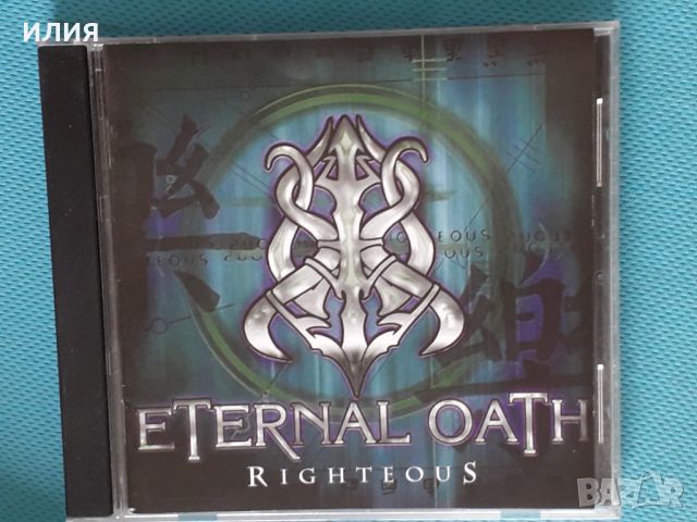 Eternal Oath – 2002 - Righteous (Death Metal,Goth Rock), снимка 1