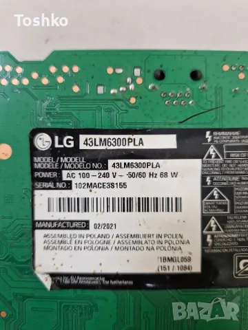  LG 43LM6300PLA  EAX68167602(1.0) 66120466  EAX68210401(1.8)  PT430CT02-5-C-1  HC430DUN-VKXL1-A14X, снимка 4 - Части и Платки - 35349502