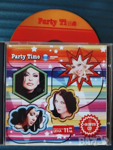 Party Time - аудио диск ПОП-ФОЛК / ЧАЛГА музика, снимка 1 - CD дискове - 49262733