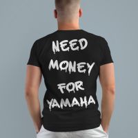 Тениска "NEED MONEY FOR...", снимка 7 - Тениски - 45649721