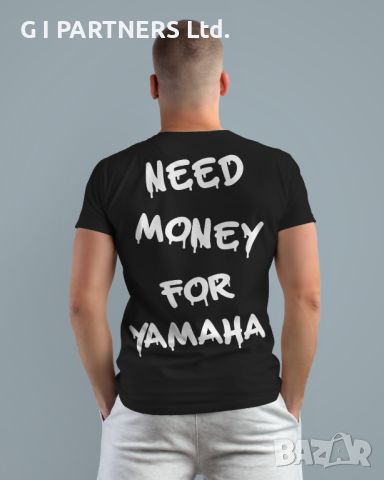 Тениска "NEED MONEY FOR...", снимка 7 - Тениски - 45649721
