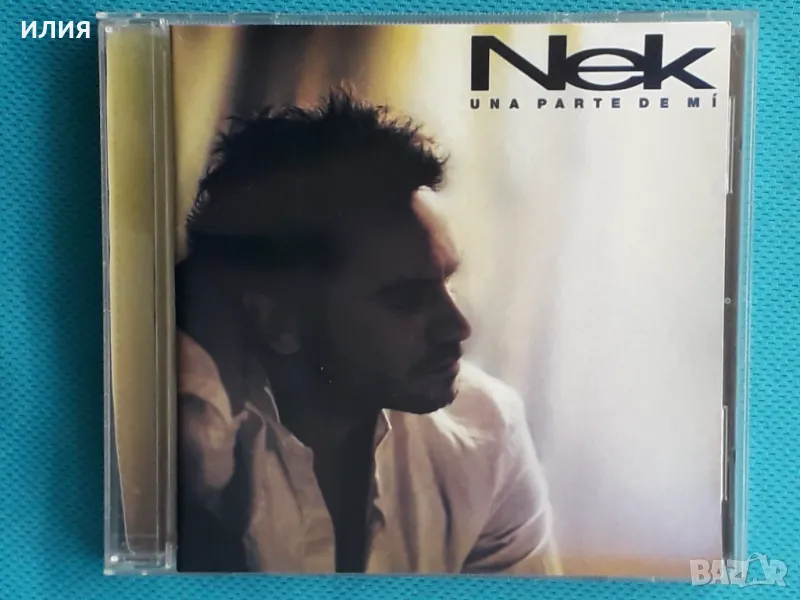 Nek – 2005 - Una Parte Di Me(Warner Music Latina – 62371-2)(Soft Rock,Pop Rock), снимка 1