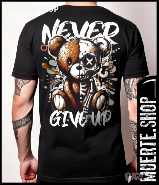 Тениска с щампа NEVER GIVE UP BEAR, снимка 1