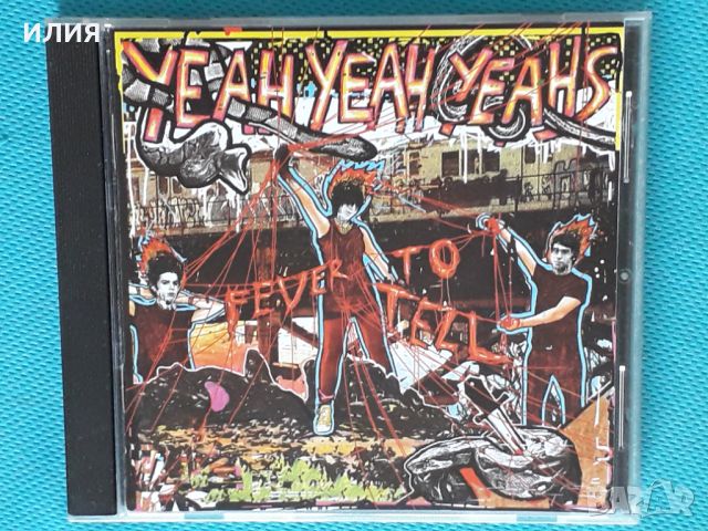 Yeah Yeah Yeahs – 2003 - Fever To Tell(Rock), снимка 1 - CD дискове - 37801754