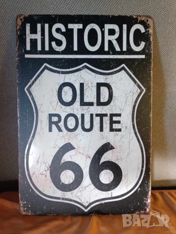HISTORIC OLD ROAD 66-метална табела(плакет), снимка 1 - Аксесоари и консумативи - 45804184