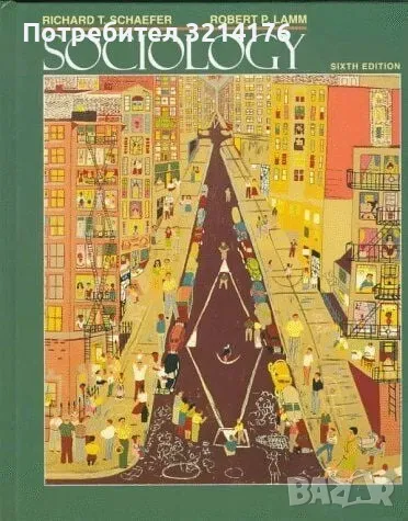 Sociology - Richard T. Schaefer, Robert P. Lamm (Sixth Edition, 1998), снимка 1