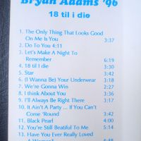 Bryan Adams – 18 Til I Die - аудио касета музика, снимка 2 - Аудио касети - 45753210