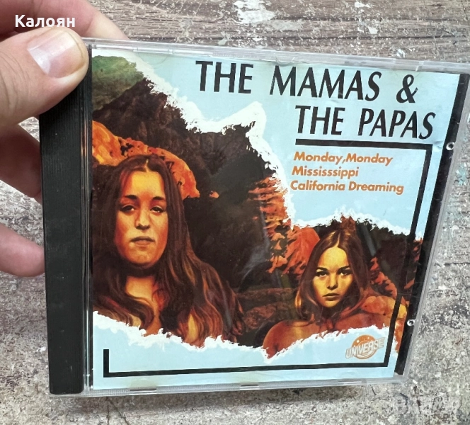 Компакт диск CD - The Mamas & The Papas - Monday, Monday Mississippi California Dreaming, снимка 1