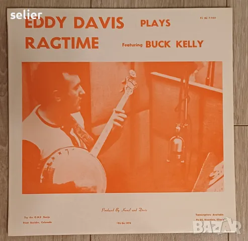 Още една рядка плоча и то чисто нова с целофана: Eddy Davis ‎– Eddy Davis Plays Ragtime Made in USA , снимка 1 - Грамофонни плочи - 48923132