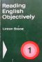 Reading english objectively, снимка 1 - Чуждоезиково обучение, речници - 45901058