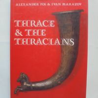 Книга Thrace & the Thracians - Alexander Fol, Ivan Marazov 1977 г. Тракия, снимка 1 - Други - 45681218