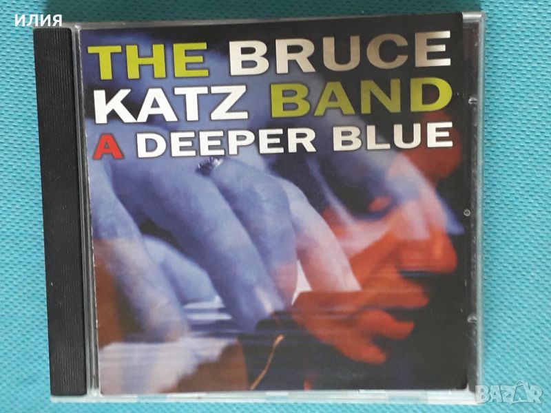 The Bruce Katz Band - 2004 - A Deeper Blue(Time Blues), снимка 1