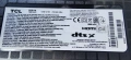 TCL 55P7KX1 със счупена матрица ,PW.A100W2.775 ,40-R75PG1-MAD2HG ,WKCT19R2501 ,55TN2L2-ZX3030A1, снимка 3