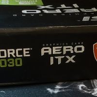 GeForce GT 1030 AERO ITX 2G OC Видео карта на NVIDIA, снимка 8 - Видеокарти - 45372564