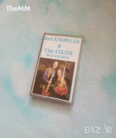 Mark Knopfler / Chet Atkins - Neck and Neck, снимка 1 - Аудио касети - 46416970