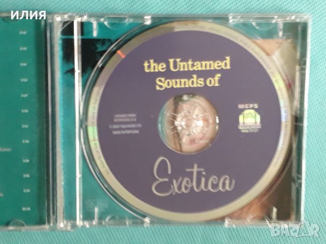 Various – 2007 - The Untamed Sounds Of Exotica(Pacific,Latin Jazz,Space-Age,Exotica), снимка 4 - CD дискове - 45616435