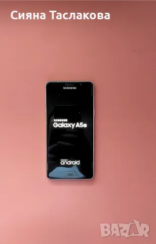 Samsung Galaxy A5/6 2016, снимка 3 - Samsung - 47224659