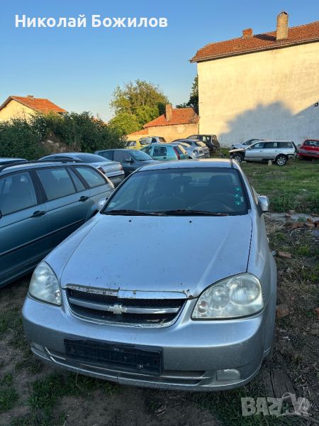 Продавам Chevrolet Lacetti 1.6-16V-109кс НА ЧАСТИ , снимка 1