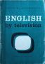 P. Boulyova - "English by television", снимка 1 - Чуждоезиково обучение, речници - 45826485