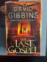 Книга на английски език ‘ The Last Gospel’; автор: David Gibbins, снимка 1