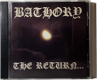 Bathory - The return (продаден), снимка 1 - CD дискове - 45033465