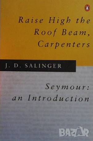 Raise High the Roof Beam, Carpenters and Seymour: An Introduction, снимка 1