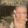 Грамофонни плочи Miguel Rios – A Song Of Joy 7" сингъл, снимка 1 - Грамофонни плочи - 45149287
