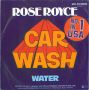 Грамофонни плочи Rose Royce – Car Wash 7" сингъл, снимка 1 - Грамофонни плочи - 45812841